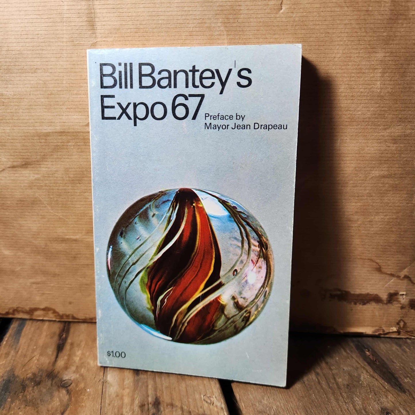 Livre Expo 67 Bill Bantey Montréal